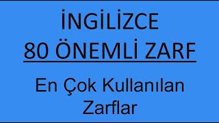 İngilizce Zarflar. İngilizce Bilinmesi Gereken Zarflar