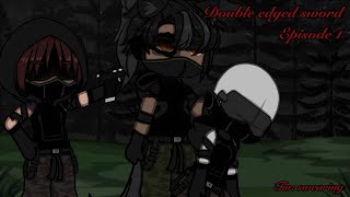 🗡Double edged sword🗡 // GC // AU - introduction to new OC’s