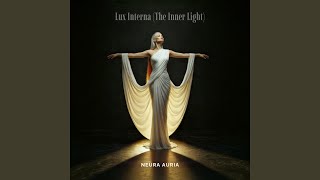 Lux Interna (The Inner Light) - Neura Auria