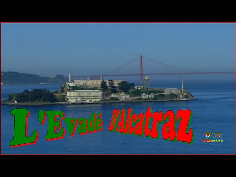 L'Evadé D'Alcatraz ツ ➽ Documentaire Ⓑ