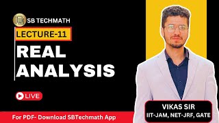 Basics of Real Analysis- L-11 || #IITJAM #CUETPG #MSc #BSc