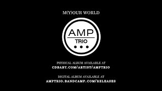 AMP Trio - Riding Periphery