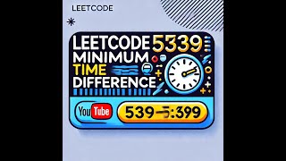 539  Minimum Time Difference