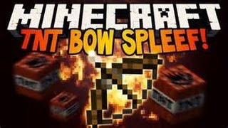 Bow Spleef [Episode 1]