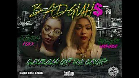 Bad Bitch x Bonnie Monroe ft Neka Foxx