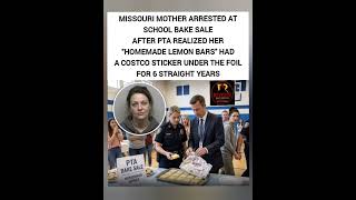 Mom Arrested for Passing Off Costco Lemon Bars as Homemade for 6 Years – PTA Snitches. 😳🍋