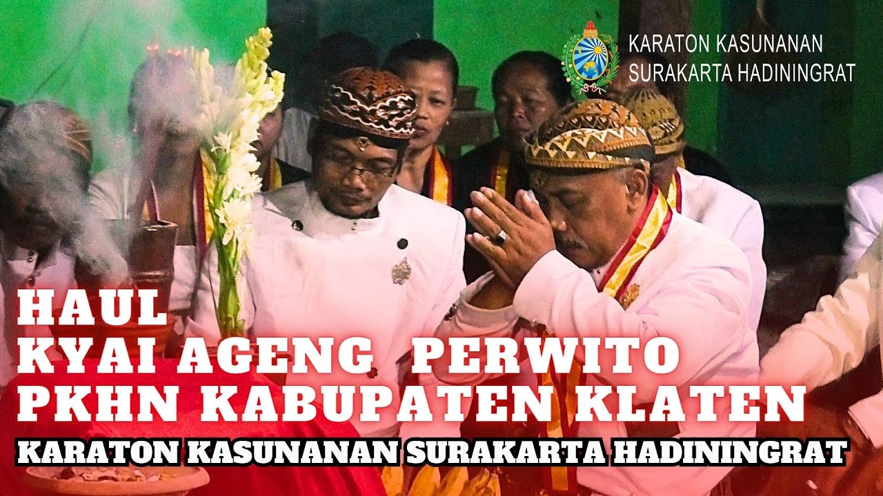 Haul Kyai Ageng Perwito oleh PKHN Pang Klaten - Karaton Kasunanan Surakarta Hadiningrat