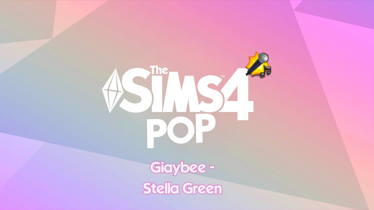 The Sims 4 Pop Music Giaybee - Stella Green