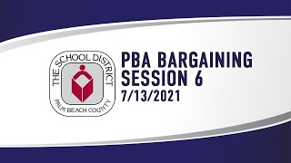 07.13.21 PBA Bargaining Session 6