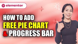 How to add Free Elementor pie chart & progress bar in 5 mins