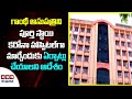 Government orders to turn Gandhi hospital into full Corona hospital
