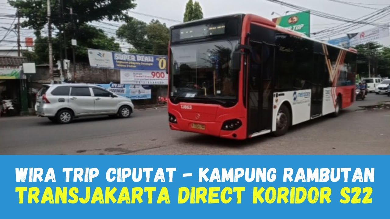 Rute Langsung ke Terminal Kampung Rambutan dari Ciputat Hanya 3500 || TransJakarta Koridor S22
