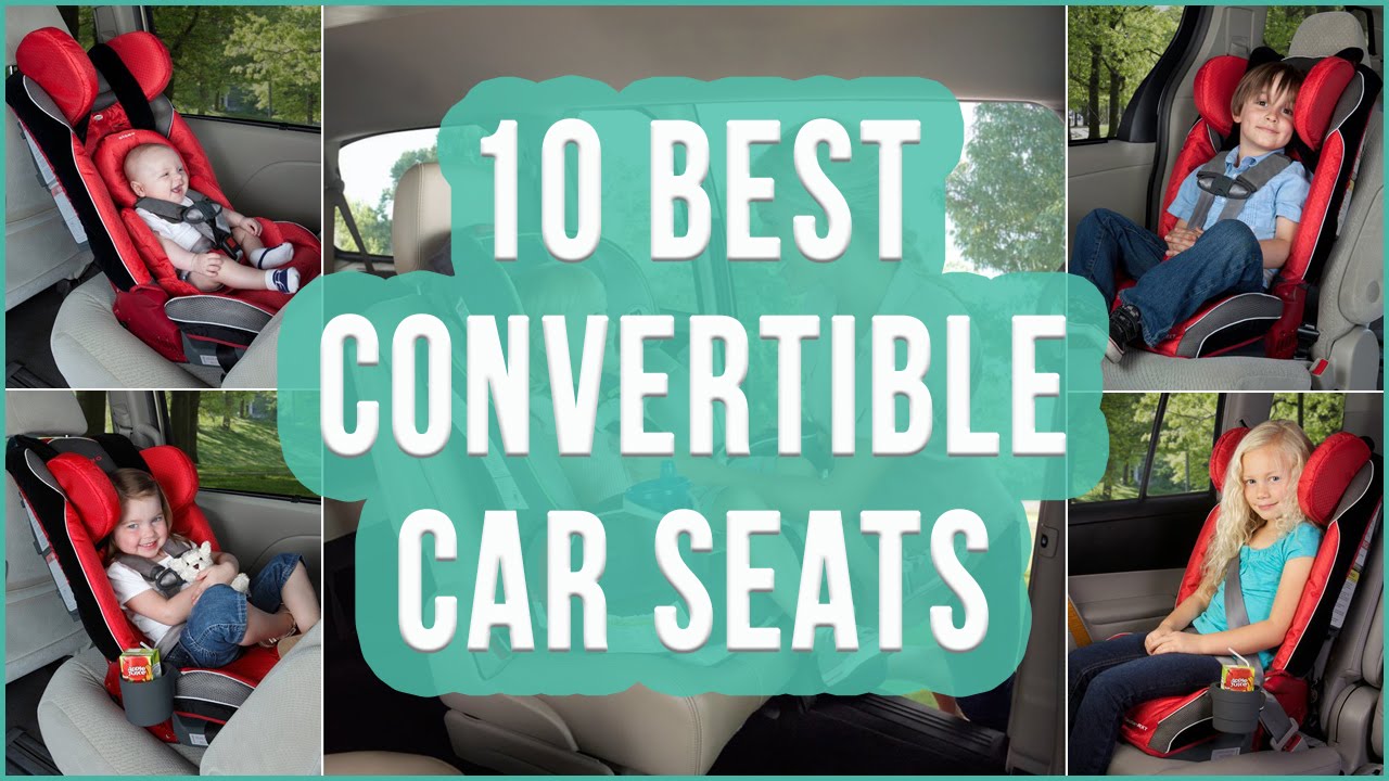 Best Convertible Car Seat 2016? TOP 10 Convertible Car Seats TOPLIST+