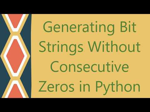 Generating Bit Strings Without Consecutive Zeros in Python