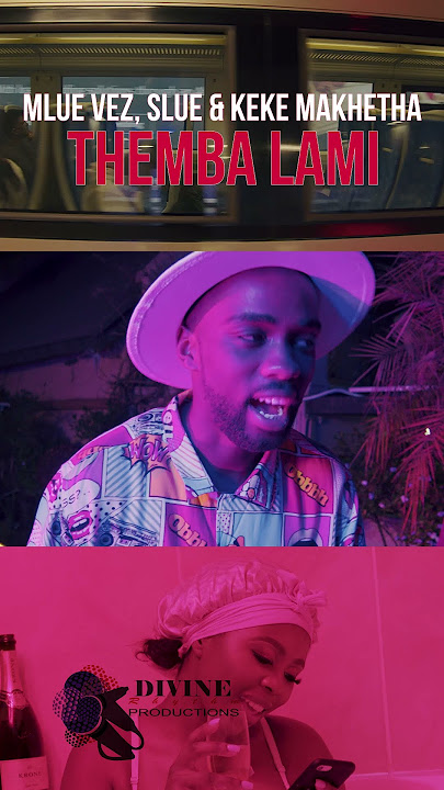 Mlue Vez, Slue, Keke Makhetha - Themba Lami video trailer @divinerhythmp let's go 🌅