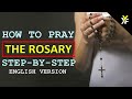 How to pray the Rosary step by step in ENGLISH VERSION