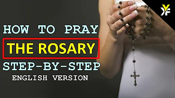 How to pray the Rosary step by step in ENGLISH VERSION