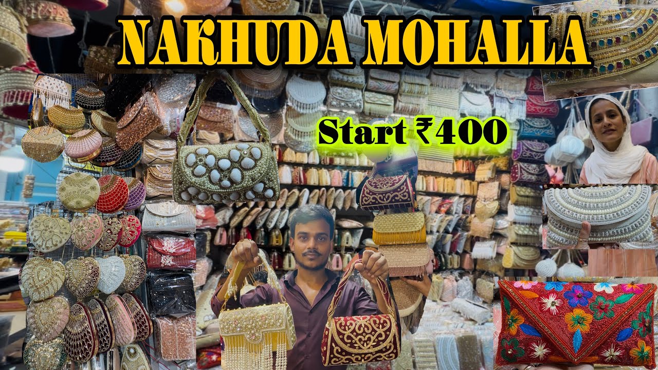 Nakhuda Mohalla | Designer Purse Handwork,Machine Work ,Pearl Work n Many More | Affordable price