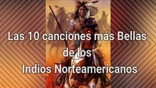 🎧Las 10 canciones más Bellas de los Indios Norteamericanos Primera Parte🐺🐦 screenshot 1
