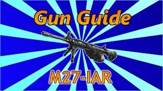 Famous COD Ghost Gun Guide: M27-IAR Profile
