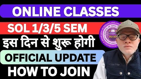 DU SOL ONLINE CLASSES TIME TABLE RELEASE 1ST , 3RD, 5TH SEMESTER 2025 - HOW TO JOIN SOL ONLINE CLASS