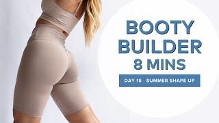 Perky Bum Workout - 8 Mins - Day 15 Summer Shape Up
