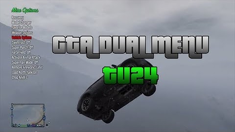 GTA TU24 Dual Mod Menu (Chr0m3 x MoDz) (Fun Lobbies)