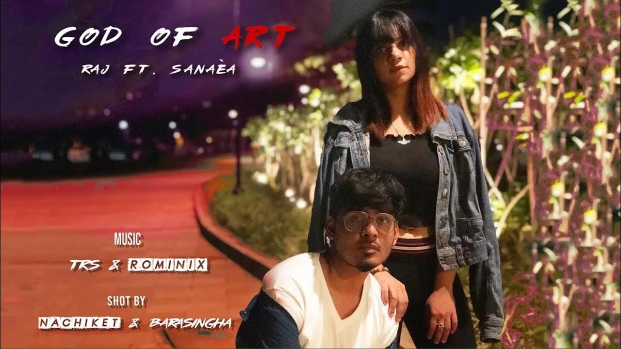 GOD OF ART - RAJ FT. @sanaeatakiaofficial | OFFICIAL MUSIC VIDEO - YouTube