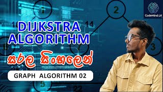 Dijkstra Algorithm Sinhala - Graph Algorithm Part 02 #algorithm #dijkstra #dsa
