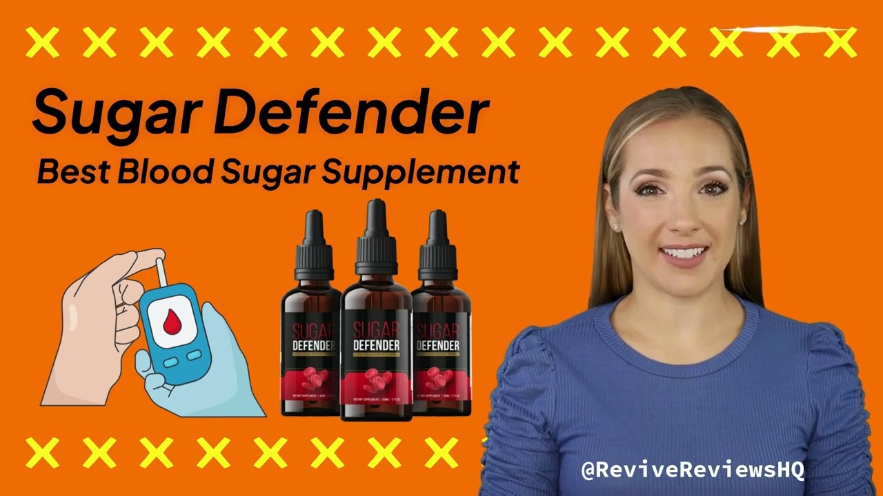Sugar Defender ✅ Best Blood Sugar Supplement : BEST Supplements For Type 2 Diabetes