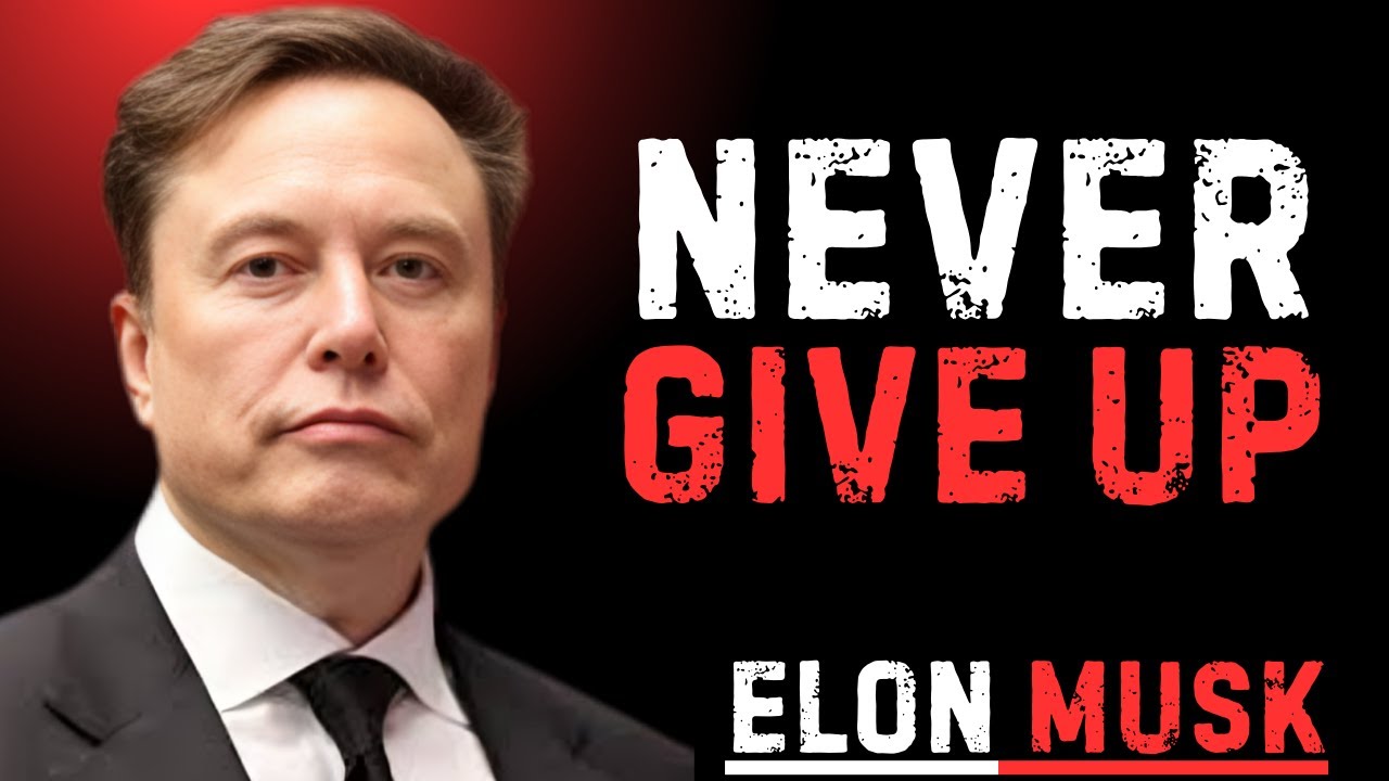 🔥 To the Woman I Love — Never Give Up | Powerful Motivational Speech | Elon Musk's
