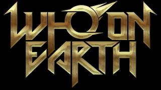Interview With New Jerseys Hard Rockers Who On Earth