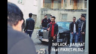 Inflack - Barikat (feat. Fikret Yildiz)  Resimi