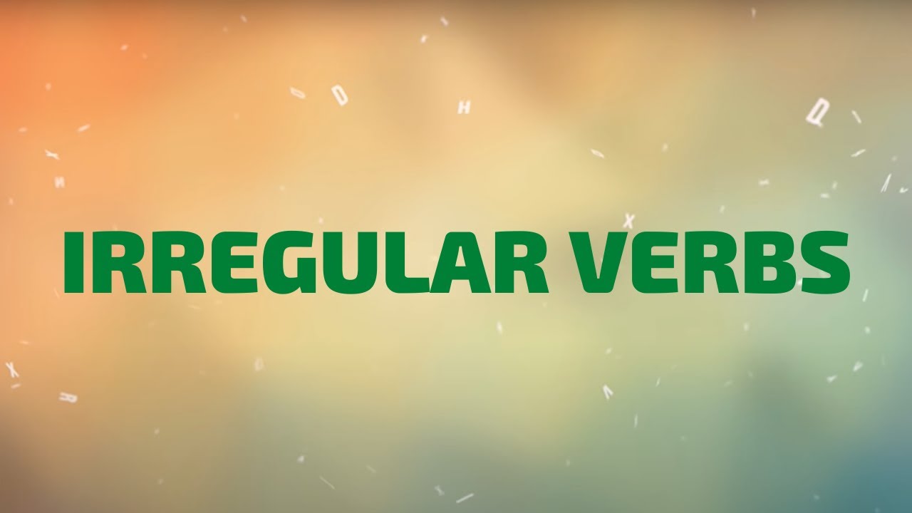 Irregular Verbs  Learn All Irregular Verbs in One Song