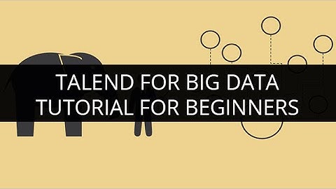 Talend for Big Data Tutorial for Beginners | Talend ETL | Talend Big Data Tutorial | Edureka