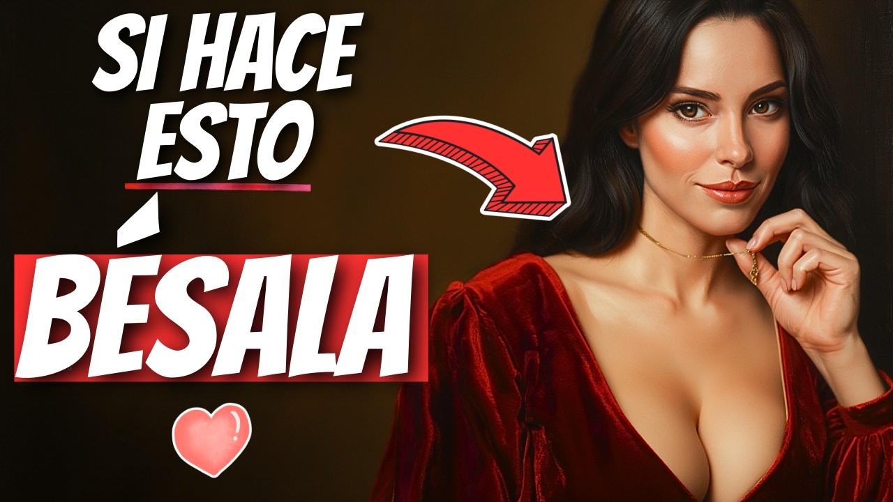 Si Ella Hace ESTO Con Sus Manos, YA TE ELIGIÓ (Bésala O La Pierdes)