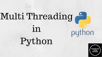 Multi-Threading in Python Programming Language