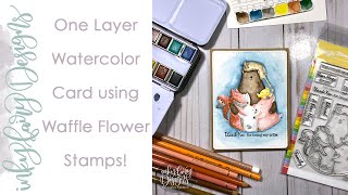 One Layer Watercolor Card with Waffle Flower Stamps!