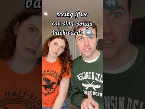 singing songs backwards ⏪ (pt 3) @EmilyFitzGeraldYT
