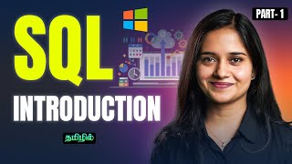 SQL Introduction for Beginners | Learn SQL Basics, Queries & Database Concepts | Part - 1 | In Tamil