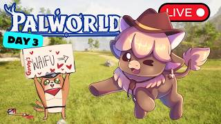 Day 3 of Palworld!
