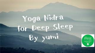 Yoga Nidra for Deep Sleep by Yumi