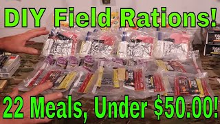 DIY Field Rations! 22 Meals for under $50.00!