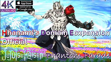 Hanami Domain Expansion offical - Ceremonial Sea of Light(Dai Koukai) Jujutsu Kaisen Phantom Parade