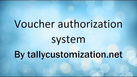 Tally Customization - voucher approval