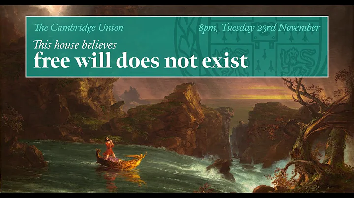 This House Believes Free Will Does Not Exist | Cambridge Union - DayDayNews