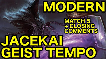 [MODERN] Jacekai Geist Tempo vs. Lantern Control (Match 5 + Closing Comments)