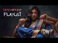 Playlist ‖ Chai & Chill Desi Hip-Hop 🔥Desi hits music #punjabi #punjabisong #hiphop