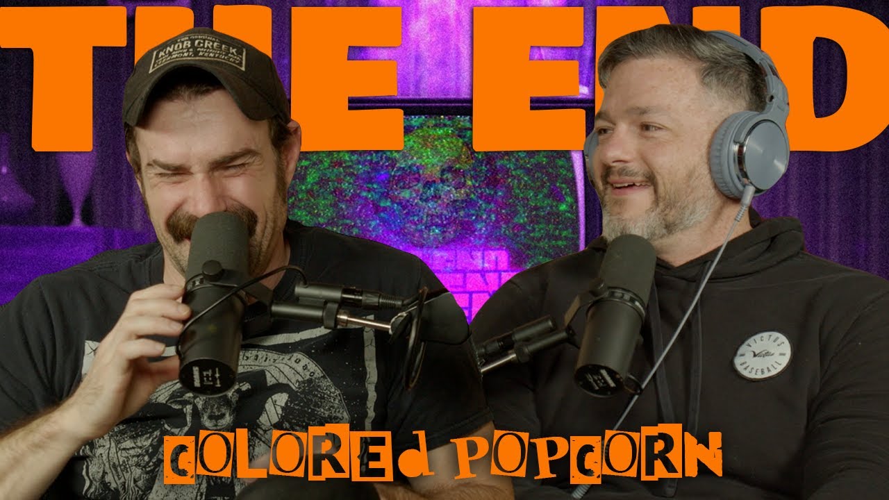 Episode 62: Colored Popcorn Pt.1 w/Mike Rainey