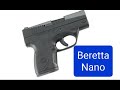 9mm Beretta Nano: An under-rated compact pistol for concealed carry